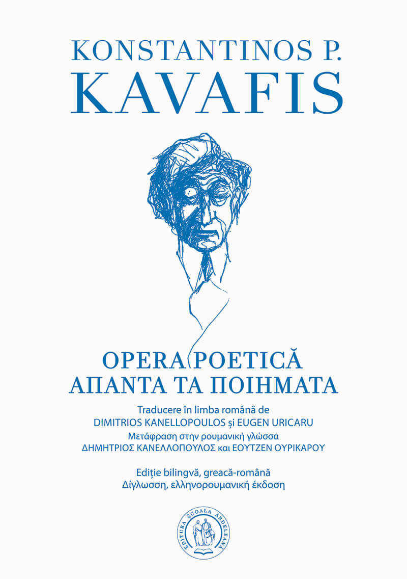 Opera Poetică / Απαντα Τα Ποιηματα