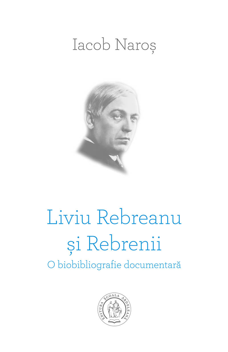 Liviu Rebreanu și Rebrenii. O biobibliografie documentară