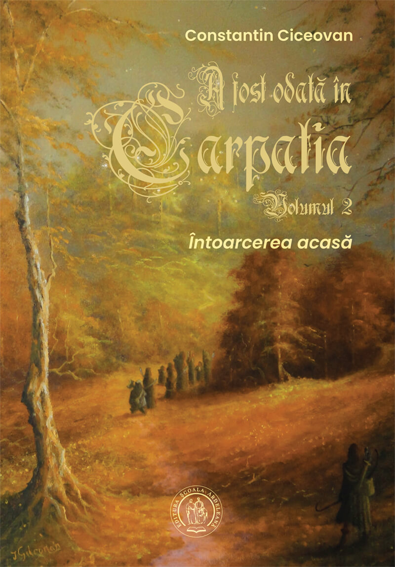 A fost odată în Carpatia. Vol. 2: Întoarcerea acasă (eBook)