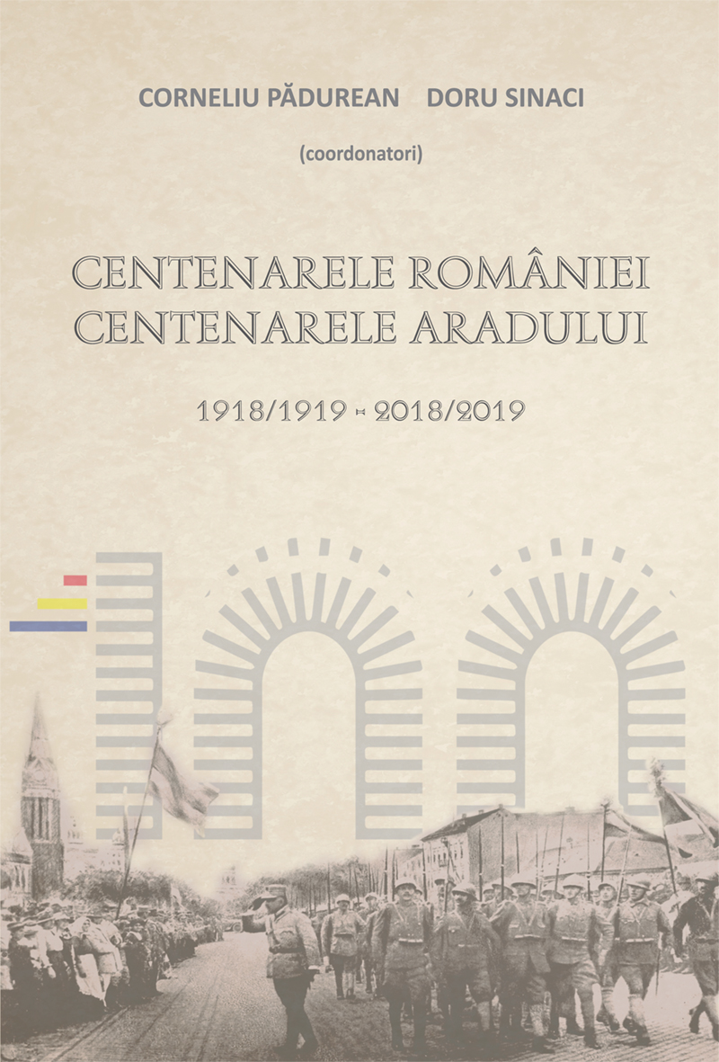 Centenarele României. Centenarele Aradului (1918/1919-2018/2019)