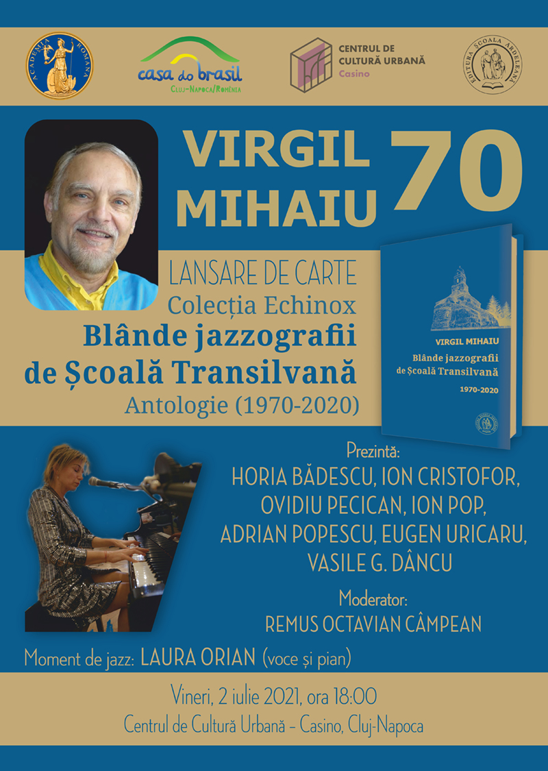 Virgil Mihaiu - 70. Lansare de carte: „Blânde jazzografii de Școală Transilvană”