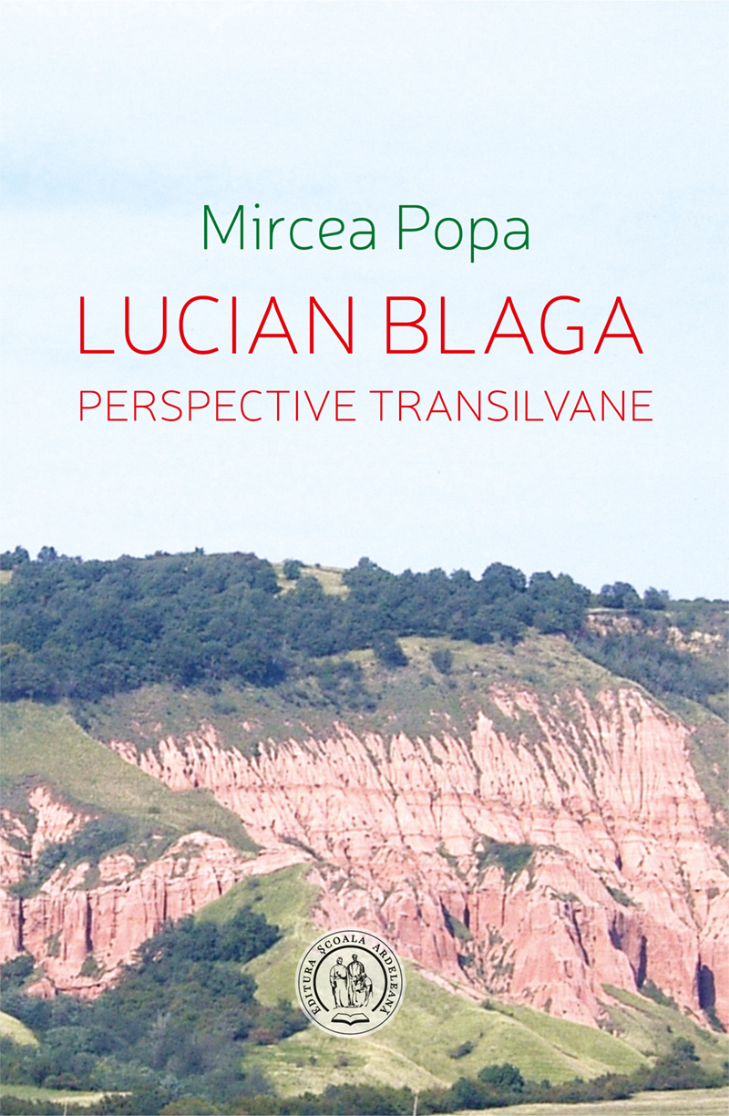 Lucian Blaga. Perspective transilvane
