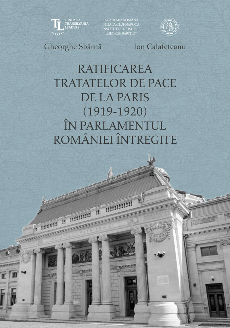 Ratificarea Tratatelor de Pace de la Paris (1919-1920) în Parlamentul României întregite