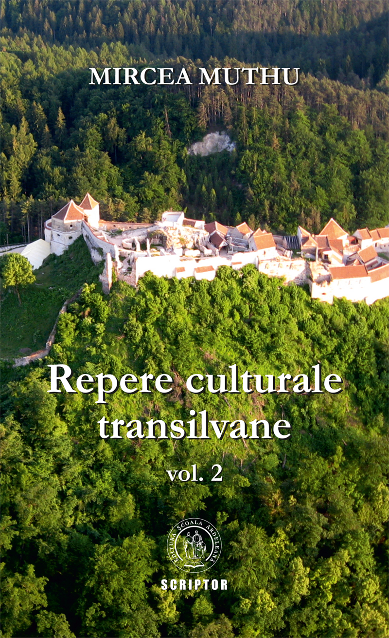 Repere culturale transilvane II. Alte contribuţii istorico-literare