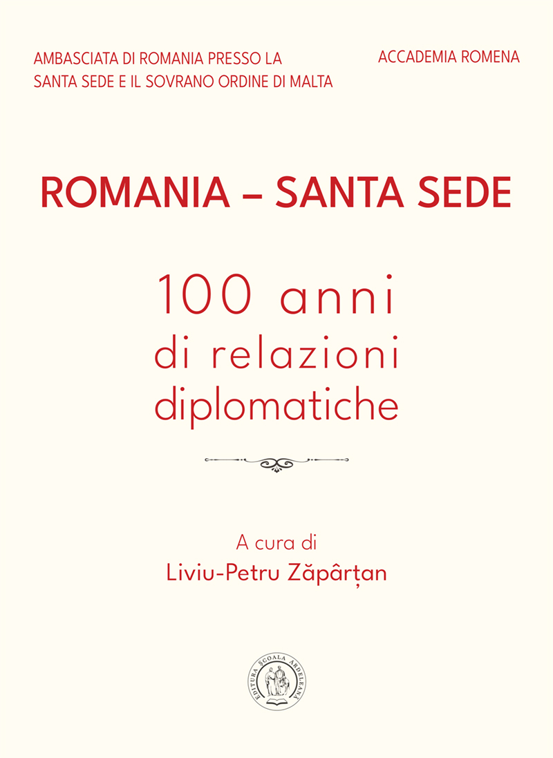 Romania – Santa Sede: 100 anni di relazioni diplomatiche (eBook)