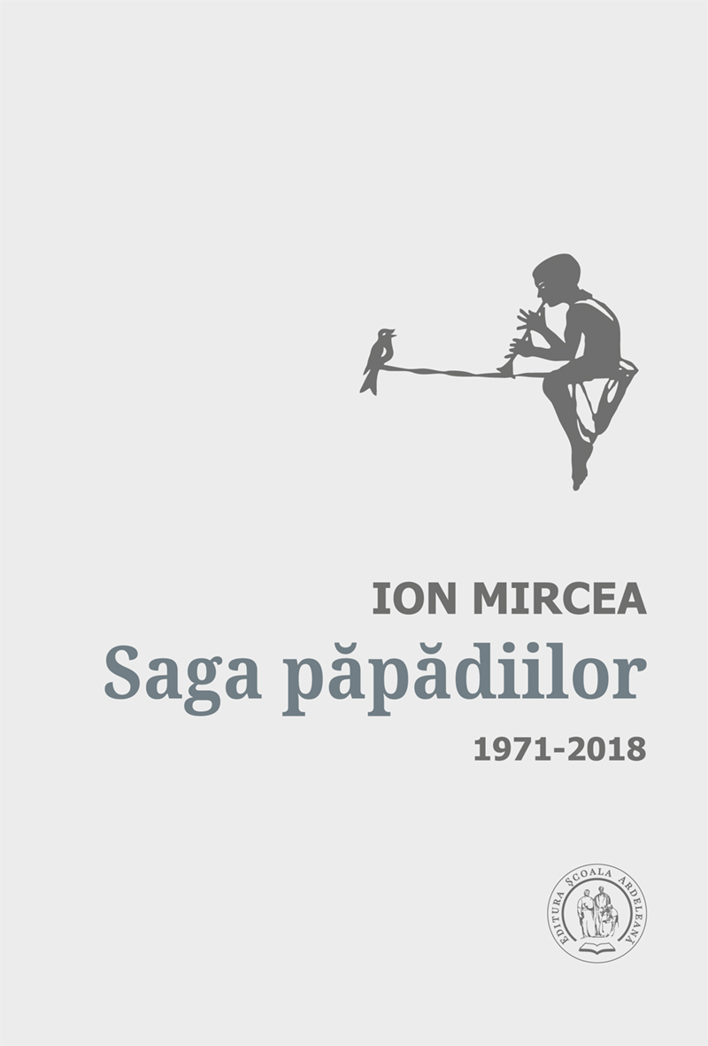 Saga păpădiilor. Antologie de autor. 1971-2018